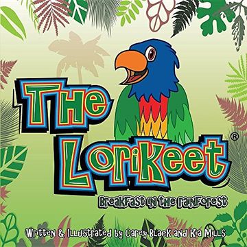portada The Lorikeet: Breakfast in the Rainforest