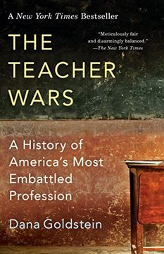 portada The Teacher Wars: A History of America's Most Embattled Profession (in English)