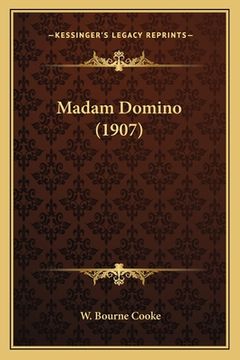 portada Madam Domino (1907) (en Inglés)