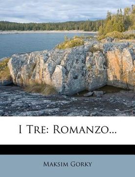 portada I Tre: Romanzo... (en Italiano)