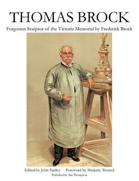 portada thomas brock: forgotten sculptor of the victoria memorial (in English)