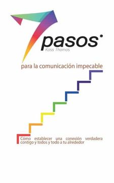 portada Los 7 Pasos Para la Comunicación Impecable (Spanish)