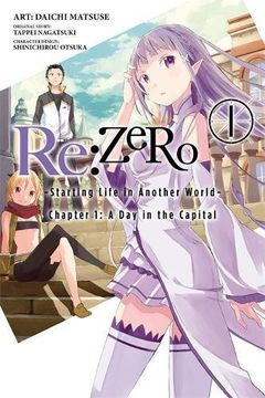 portada Re: Zero -Starting Life in Another World-, Chapter 1: A day in the Capital, Vol. 1 (Manga) (en Inglés)