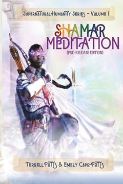 portada Shamar Meditation: Pre-Release Edition (en Inglés)