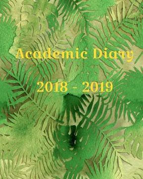 portada Academic Diary 2018 - 2019: Week to two pages (en Inglés)