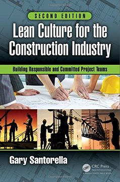 portada Lean Culture for the Construction Industry: Building Responsible and Committed Project Teams, Second Edition