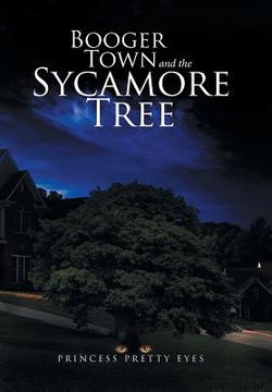 portada Booger Town and the Sycamore Tree (en Inglés)