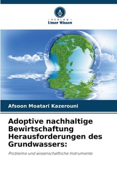 portada Adoptive nachhaltige Bewirtschaftung Herausforderungen des Grundwassers (en Alemán)