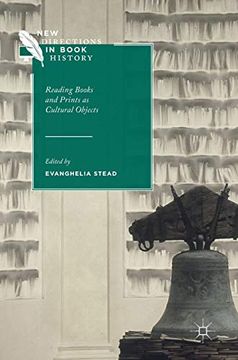 portada Reading Books and Prints as Cultural Objects new Directions in Book History (en Inglés)