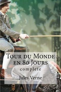 portada Tour du Monde en 80 Jours (en Francés)