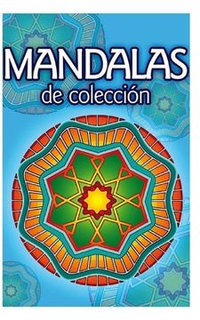 portada Mandalas de Coleccion: Mandalas para colorear, pintar y jugar