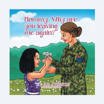 portada Mommy, Why Are You Leaving Me Again? (en Inglés)