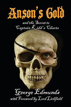 portada Anson's Gold: and the Secret to Captain Kidd's Charts