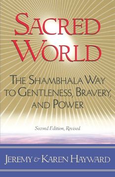 portada Sacred World: The Shambhala way to Gentleness, Bravery, and Power (en Inglés)