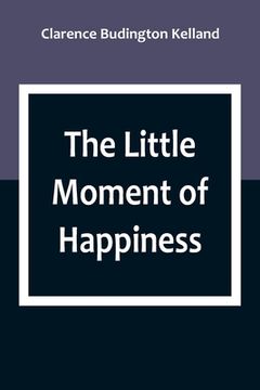 portada The Little Moment of Happiness (en Inglés)