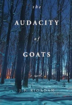portada The Audacity of Goats: A Novel (North of the Tension Line) (en Inglés)