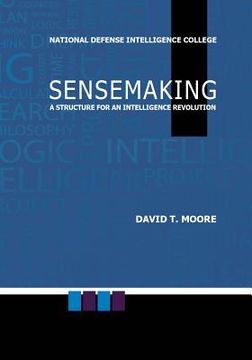 portada Sensemaking: A Structure for an Intelligence Revolution (en Inglés)