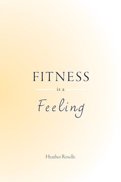 portada Fitness is a Feeling (in English)