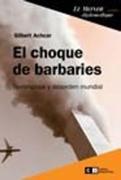 portada El Choque de Barbaries (in Spanish)