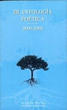 portada Iii antologia poetica: AULA DE POESIA 2000-2002 (Aula de Poesía)