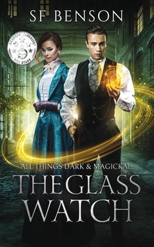 portada All Things Dark & Magickal: The Glass Watch (in English)