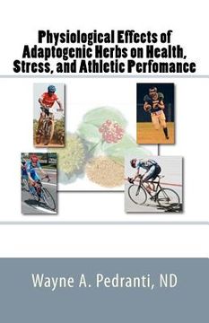 portada physiological effects of adaptogenic herbs on health, stress, and athletic performance (in English)