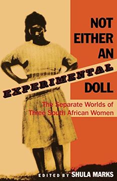 portada Not Either an Experimental Doll : The Separate Worlds of Three South African Women (in English)
