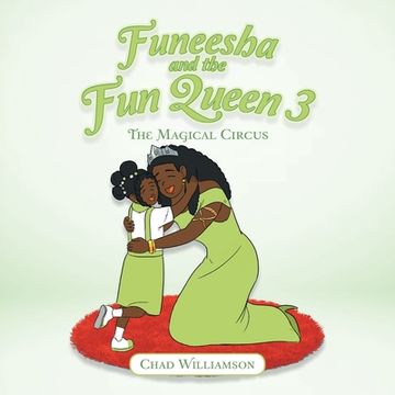 portada Funeesha and the Fun Queen 3: The Magical Circus (en Inglés)