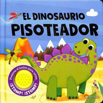 portada El Dinosaurio Pisoteador: Sonidos y Diversión
