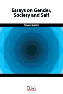 portada Essays on Gender, Society and Self (en Inglés)