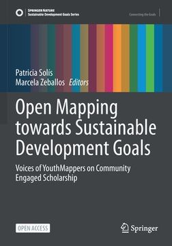 portada Open Mapping Towards Sustainable Development Goals: Voices of Youthmappers on Community Engaged Scholarship (en Inglés)