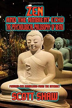 portada Zen and the Ambient Echo: The Psychological Philosophy of Being (en Inglés)