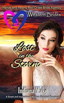 portada Lost in the Storm (Hearts and Hands Mail Order Bride Agency) (en Inglés)