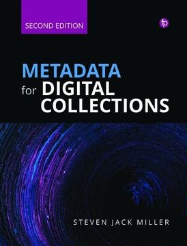 portada Metadata for Digital Collections [Ed. 2]: A How-To-Do-It Manual (en Inglés)