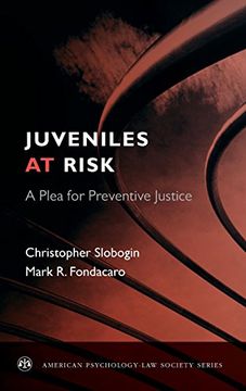 portada Juveniles at Risk: A Plea for Preventive Justice (American Psychology-Law Society Series) 
