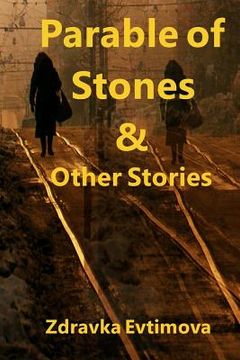 portada Parable of Stones & Other Stories (en Inglés)