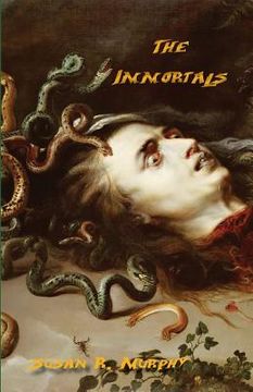 portada The Immortals: thrills, chills, tales of the macabre (en Inglés)