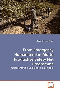 portada from emergency humaniteraian aid to productive safety net programme (en Inglés)