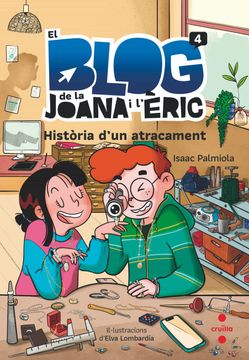 portada El Blog de la Joana i l Eric 4: Historia d un Atracament (en Catalán)