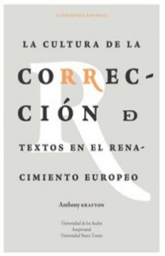 portada La Cultura de la Corrección de Textos en el Renacimiento Europeo (in Spanish)