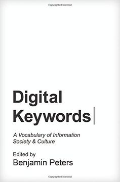 portada Digital Keywords: A Vocabulary Of Information Society And Culture (princeton Studies In Culture And Technology)