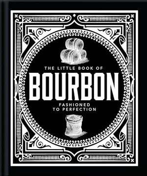 portada The Little Book of Bourbon: American Perfection