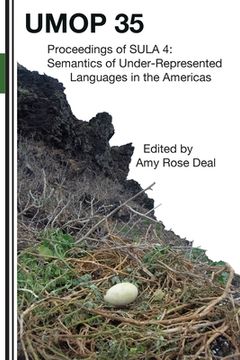 portada Proceedings of the 4th Conference on the Semantics of Underrepresented Languages in the Americas (SULA 4): University of Massachusetts Occasional Pape