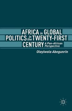 portada africa in global politics in the twenty-first century: a pan-african perspective (en Inglés)