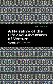 portada A Narrative of the Life and Adventure of Venture (en Inglés)