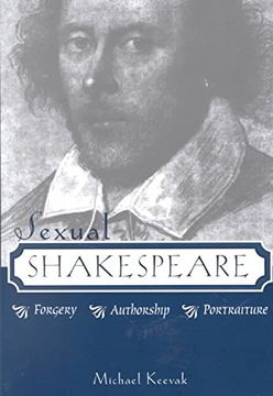 portada Sexual Shakespeare: Forgery, Authorship, Portraiture (en Inglés)