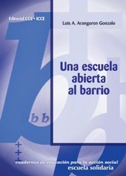 portada Una escuela abierta al barrio (Educación para la acción social) (in Spanish)