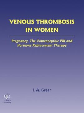 portada Venous Thrombosis in Women: Pregnancy, the Contraceptive Pill and Hormone Replacement Therapy (in English)