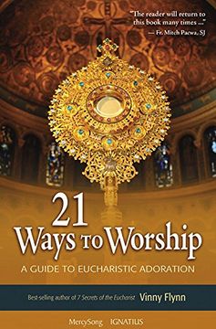 portada 21 ways to worship: a guide to eucharistic adoration (en Inglés)