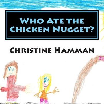 portada Who Ate the Chicken Nugget? (en Inglés)